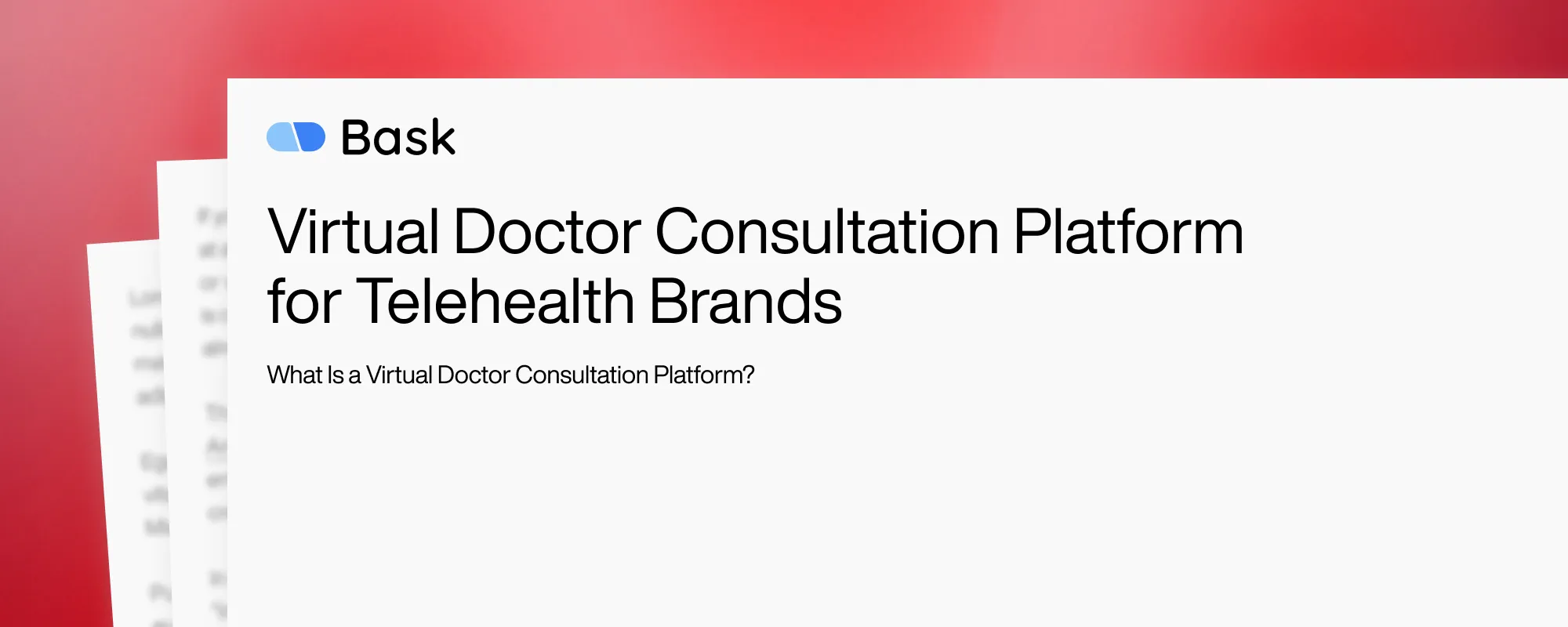 Cover image for Virtual Doctor Consultation Platform for Telehealth Brands